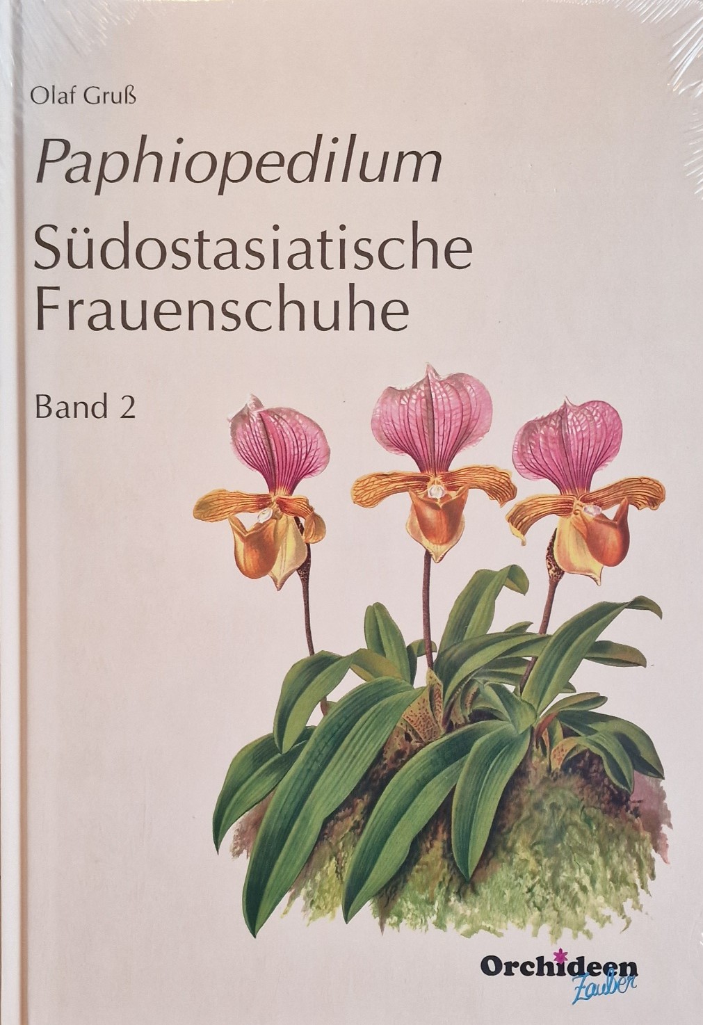 Buch: Paphiopedilum Südostasiatische Frauenschuhe Band 2